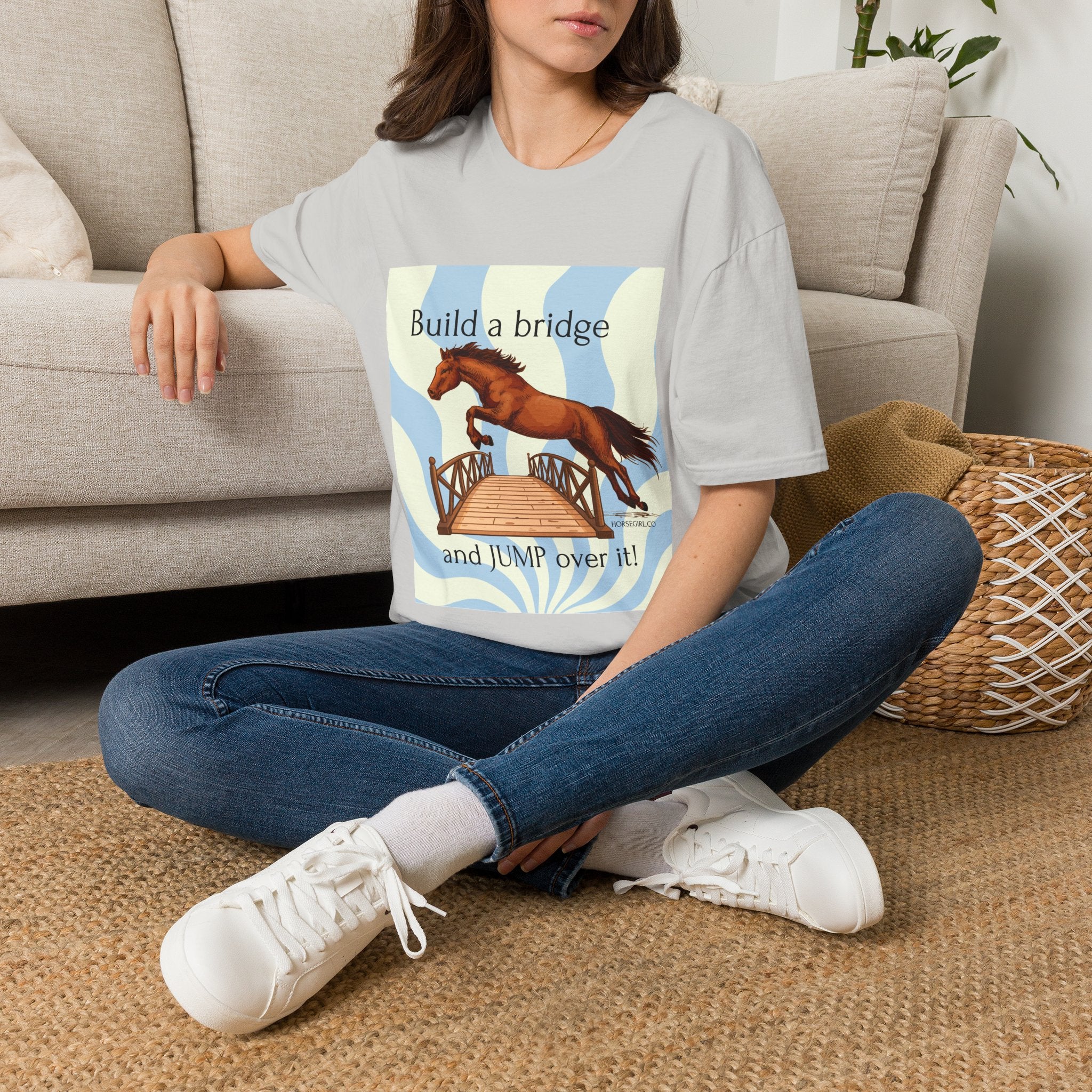 Horse Jumping T-Shirt — "Build a bridge and JUMP over it!" Equestrian Tee