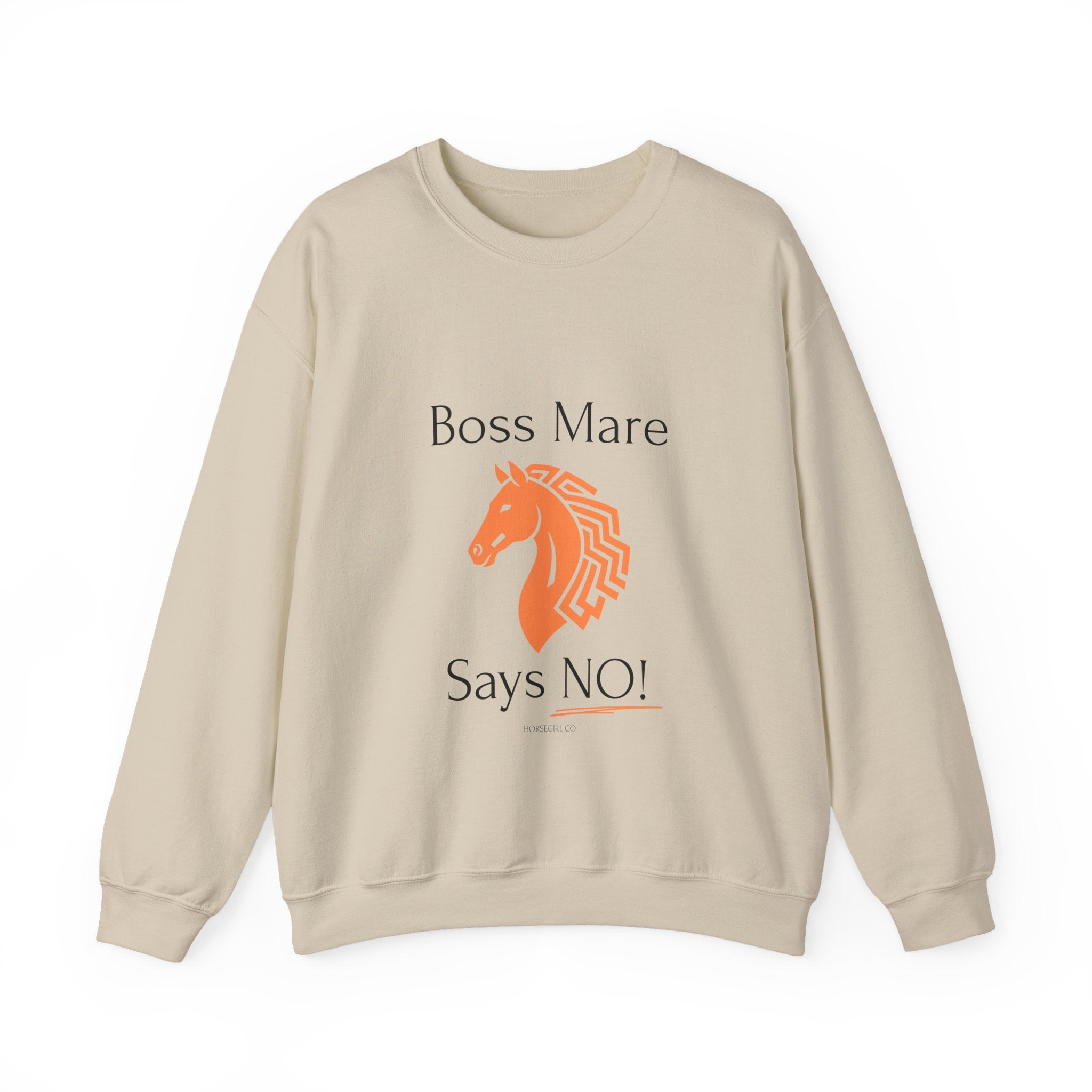 Boss Mare Says NO! Sweatshirt — Funny Horse Lover Crewneck