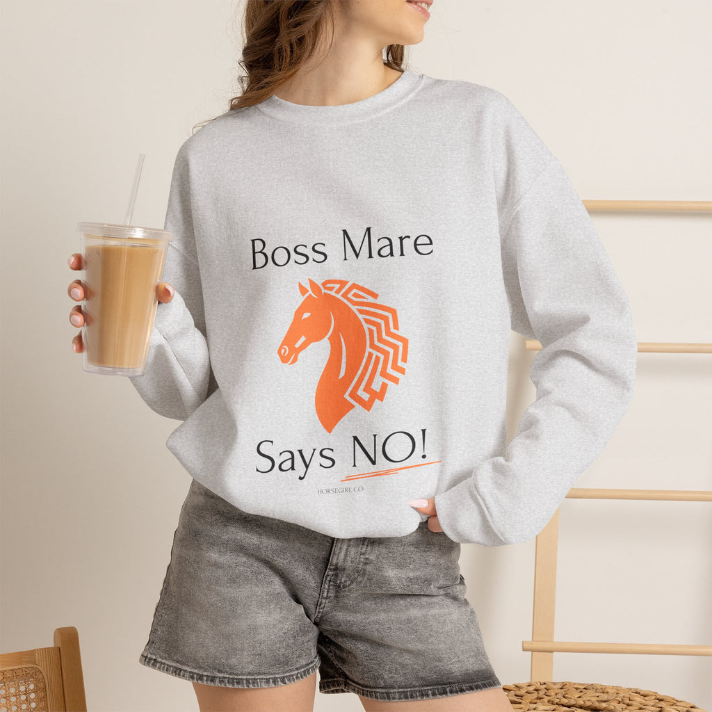 Boss Mare Says NO! Sweatshirt — Funny Horse Lover Crewneck