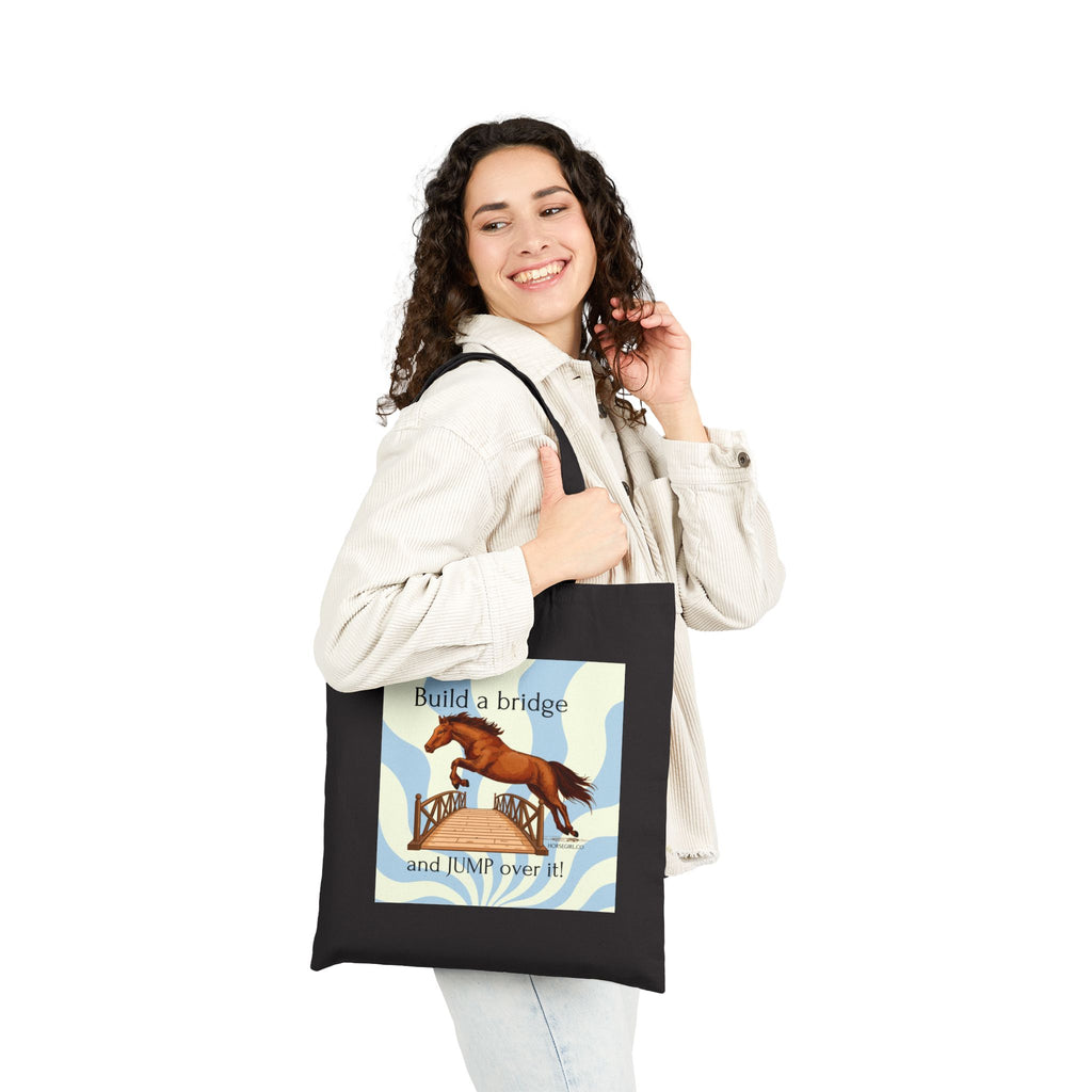 Tote Bag — 'Build a bridge and JUMP over it!' Horse Jumping Canvas Tote