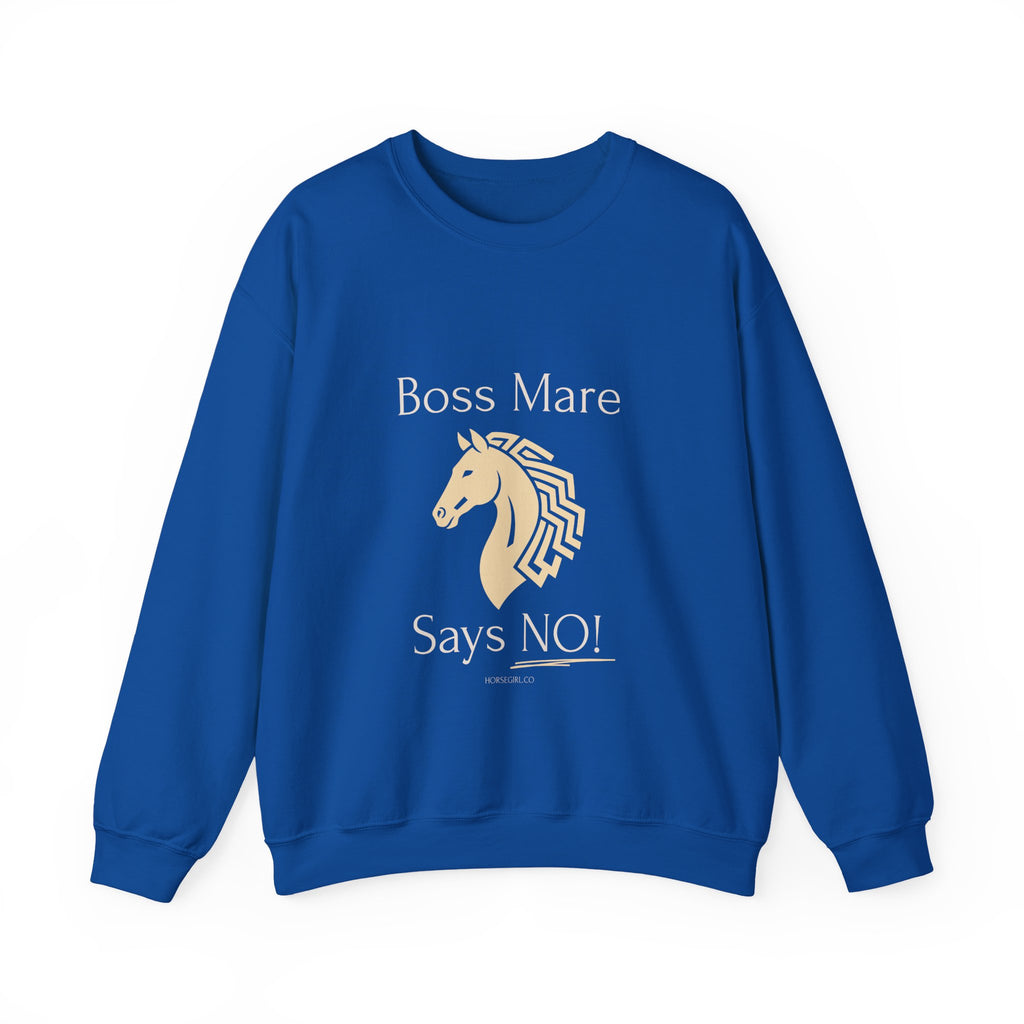 Boss Mare Says NO! Horse Lover Crewneck Sweatshirt