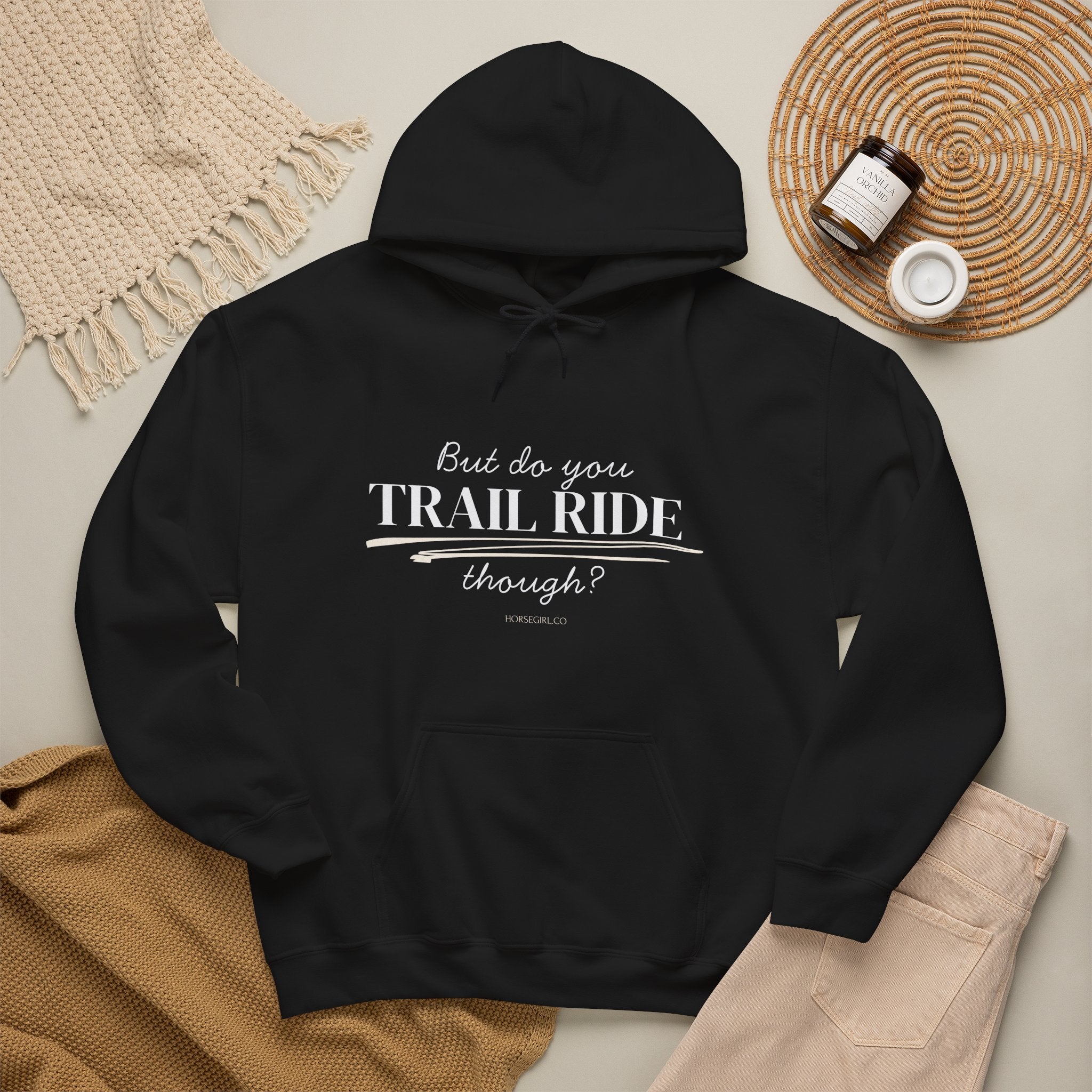 Trail Ride Hoodie — "But do you TRAIL RIDE though?" Casual Trail Riding Pullover