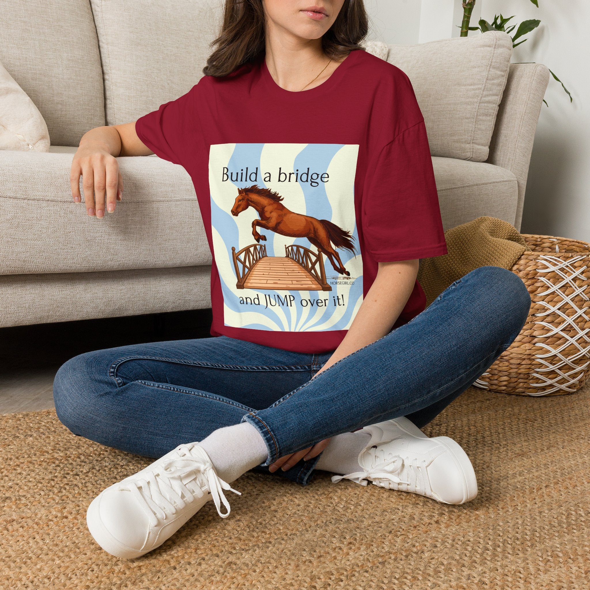 Horse Jumping T-Shirt — "Build a bridge and JUMP over it!" Equestrian Tee