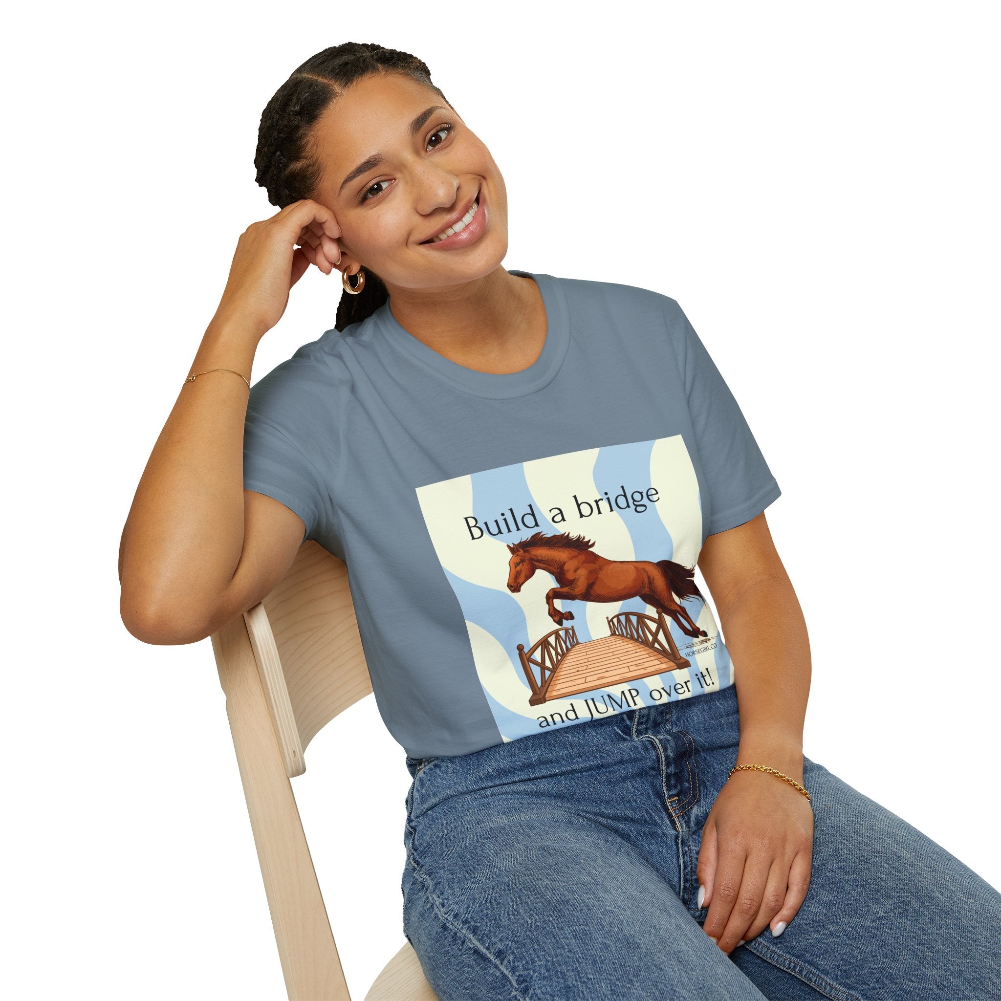 Horse Jumping T-Shirt — "Build a bridge and JUMP over it!" Equestrian Tee