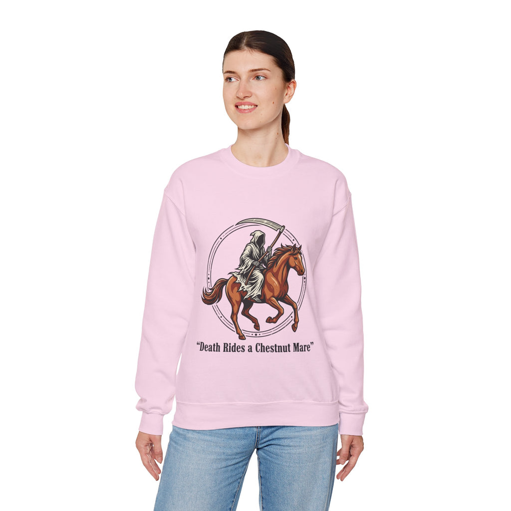 Death Rides a Chestnut Mare Sweatshirt