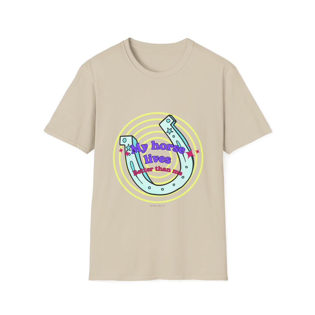 My Horse Lives Better Than Me  T-Shirt — Colorful Horseshoe Tee