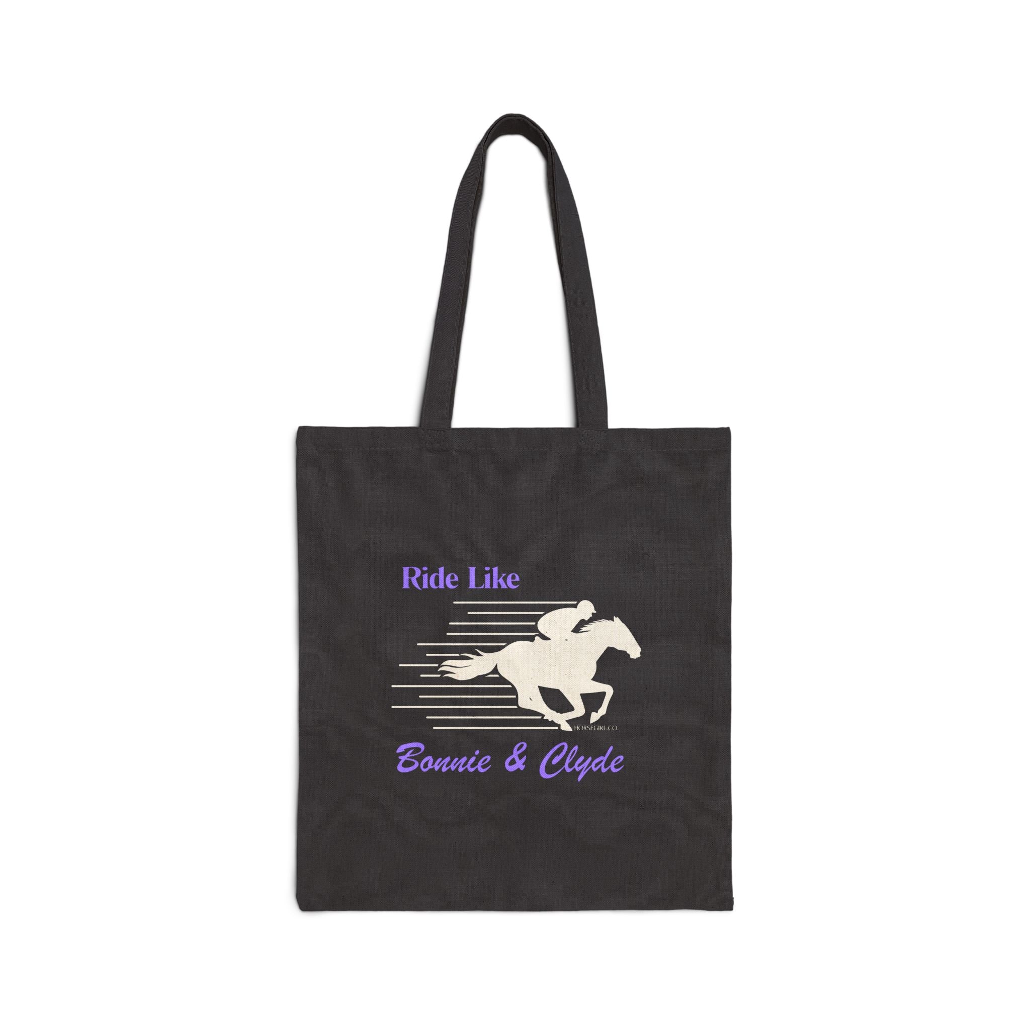 Ride Like Bonnie & Clyde Horse Riding Tote Bag