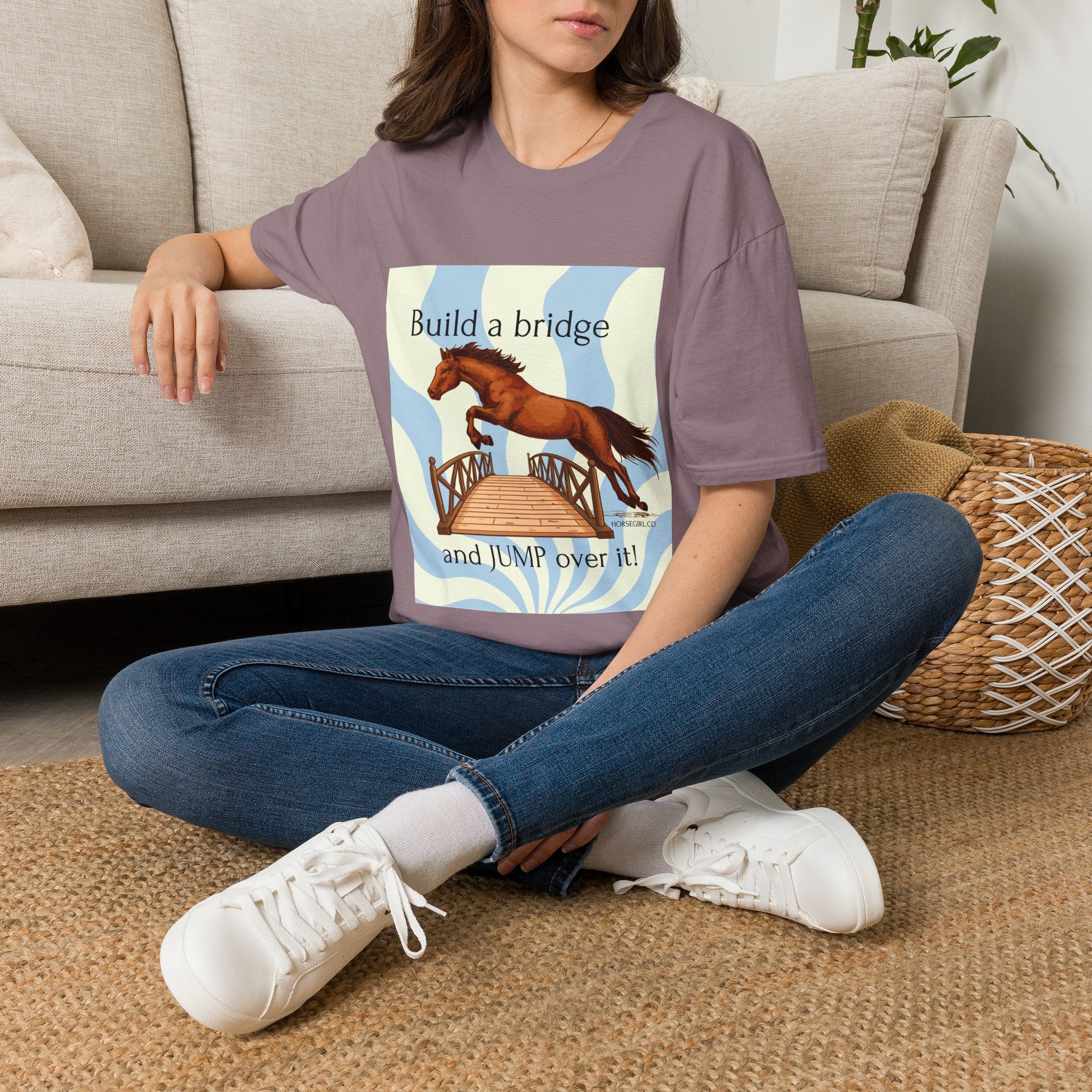 Horse Jumping T-Shirt — "Build a bridge and JUMP over it!" Equestrian Tee