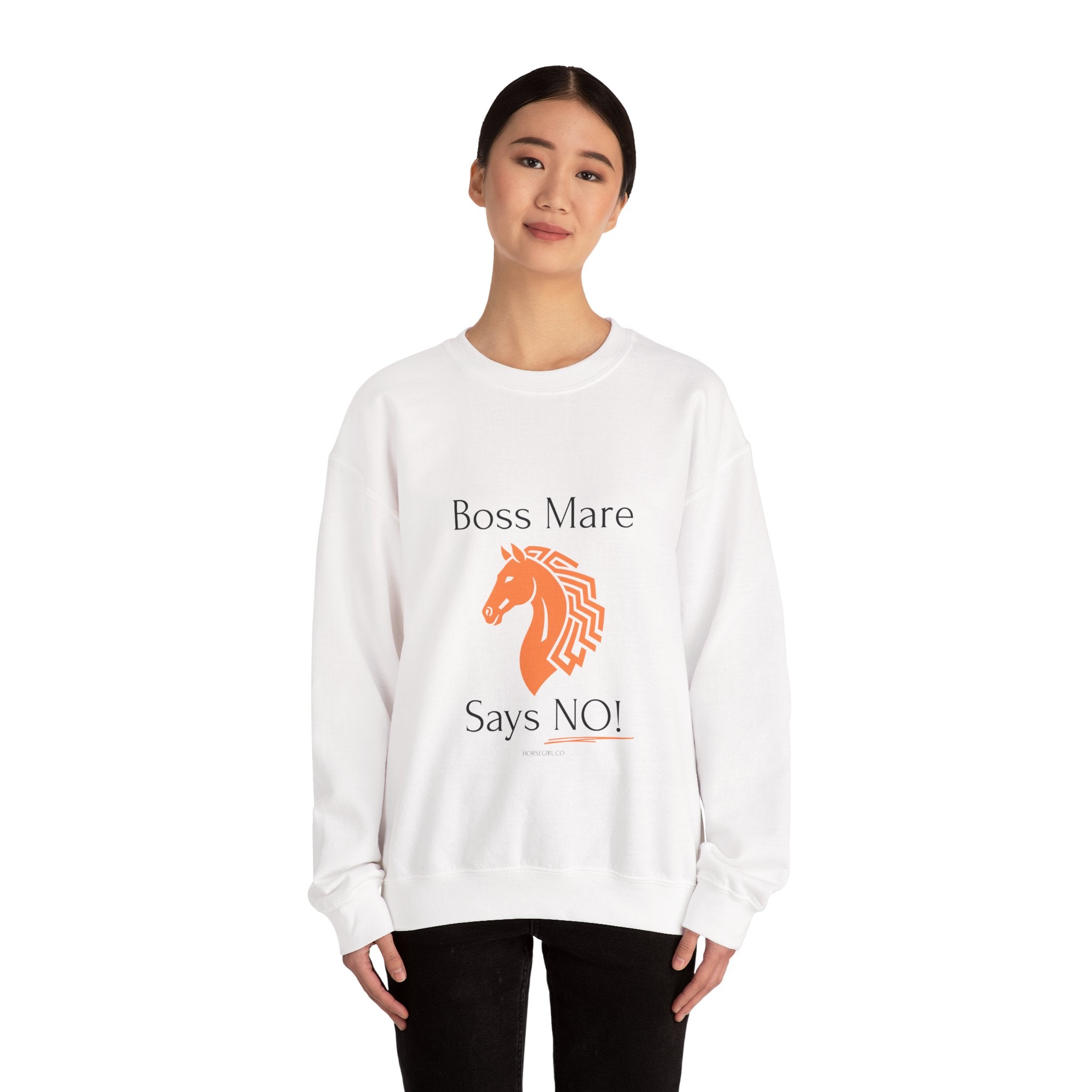 Boss Mare Says NO! Sweatshirt — Funny Horse Lover Crewneck