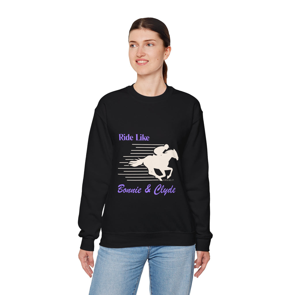 Ride Like Bonnie & Clyde Horse Riding Sweatshirt for Women