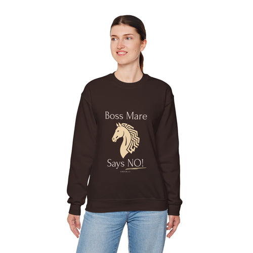 Boss Mare Says NO! Horse Lover Crewneck Sweatshirt